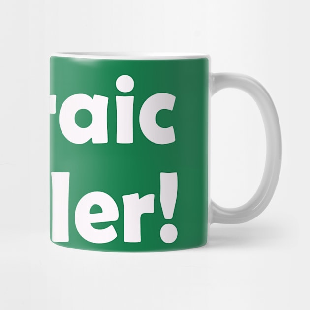 Irish Craic Dealer. Funny St Patricks Day by CoolApparelShop